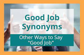 100 powerful ways to say good job
